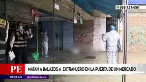 San Juan de Lurigancho: matan a balazos a extranjero en la puerta de un mercado 