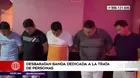 San Juan de Lurigancho: Policía desbarató banda dedicada a la trata de personas 