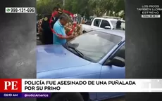 San Juan de Lurigancho: Policía fue asesinado de una puñalada por su primo - Noticias de policias