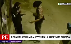 San Juan de Lurigancho: Roban el celular a joven en la puerta de su casa - Noticias de roban