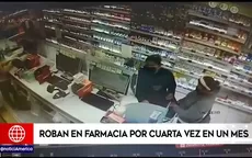 San Juan de Lurigancho: Roban en farmacia por cuarta vez en un mes - Noticias de farmacias