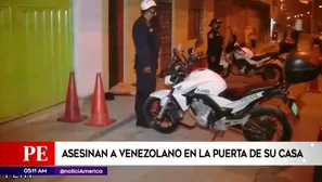 San Juan de Lurigancho: sicario asesina a venezolano en la puerta de su casa