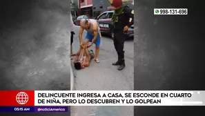 Delincuente ingresó a vivienda en San Juan de Lurigancho. Foto y video: América Noticias