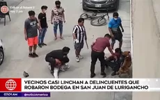San Juan de Lurigancho: Vecinos casi linchan a dos delincuentes que robaron una bodega - Noticias de bodega
