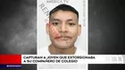 San Juan de Miraflores: Capturan a joven que extorsionaba a su compañero de colegio