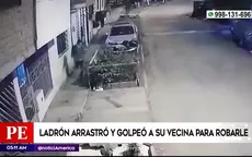 San Juan de Miraflores: Ladrón arrastró y golpeó a su vecina para robarle  - Noticias de 