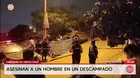 San Juan de Miraflores: Matan a hombre tras llevarlo a descampado