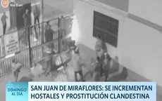 San Juan de Miraflores: Se incrementan hostales y prostitución clandestina  - Noticias de prostitucion