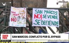 San Marcos: el problema del bypass y una tregua que espera por una solución - Noticias de bypass