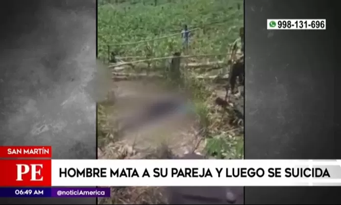 San Martín Hombre Asesina A Su Pareja Y Luego Se Suicida