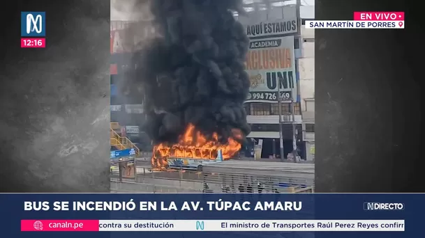 Bus de transporte público se encendió en San Martín de Porres. Foto: Canal N Bus de transporte público se encendió en San Martín de Porres. Foto: Canal N