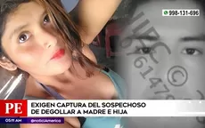 San Martín de Porres: Exigen captura del sospechoso de degollar a madre e hija - Noticias de miguel-romero