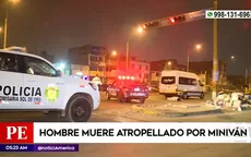 San Martín de Porres: Hombre muere atropellado por miniván - Noticias de minivan