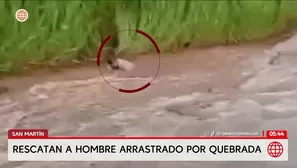 San Martín: Rescatan a hombre arrastrado por quebrada. Foto y video: América Noticias