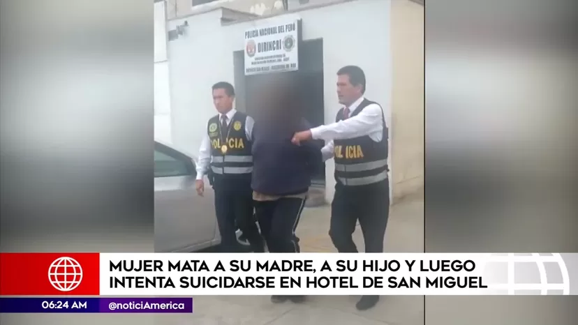 San Miguel: mujer mata a su madre y su hijo e intenta suicidarse en hotel