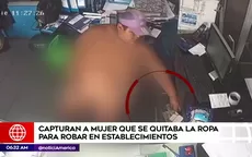 San Miguel: Mujer se quitaba la ropa para robar en establecimientos - Noticias de ropa