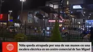 San Miguel: niña quedó atrapada en escaleras eléctricas de centro comercial