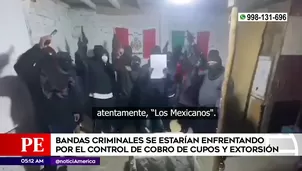 Bandas criminales enfrentadas por cobro de cupos y extorsión. Foto y video: América Noticias