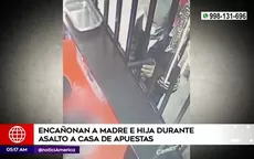 Santa Anita: Encañonan a madre e hija durante asalto a casa de apuestas - Noticias de miguel-romero