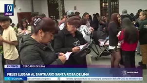 Santa Rosa de Lima: Miles acuden a su santuario. Foto y video: Canal N