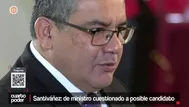 Santiváñez: De ministro cuestionado a posible candidato