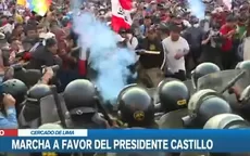 Se registran incidentes durante marcha a favor del presidente Castillo - Noticias de incidentes