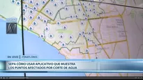 Ingresa el distrito y la dirección en el app para saber con precisión los puntos de corte de agua.