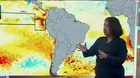 Senamhi advierte posible fenómeno de El Niño global y aumento de temperaturas en costa norte y central del Perú