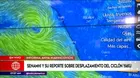 Senamhi reporta desplazamiento del ciclón Yaku hacia el sur