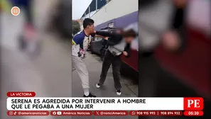 Serena es agredida por intervenir a hombre que le pegaba a una mujer en La Victoria. Foto y video: América Noticias