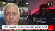 Sicario asesina a adulto mayor frente a bodega en Barrios Altos