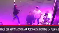 Sicario finge ser reciclador para asesinar hombre en Comas