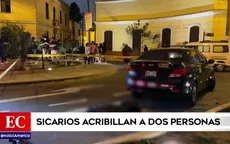 Sicarios acribillaron a dos personas en el Cercado de Lima - Noticias de sicariato