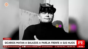 Sicarios asesinan a pareja a balazos frente a sus hijos en Comas. Foto y video: América Noticias