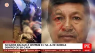 Sicarios balean a hombre discapacitado en su casa en Ventanilla
