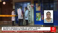 Sicarios matan a padre y hieren a su amigo en Carmen de la Legua