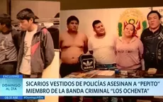 Sicarios vestidos de policías asesinan a "Pepito", miembro de la banda criminal Los ochenta - Noticias de sicaria