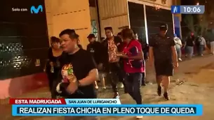 SJL: realizan fiesta chicha en pleno toque de queda