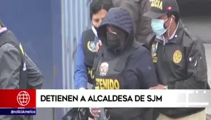 SJM: Detienen a alcaldesa del distrito y a siete funcionarios ediles acusados de corrupción. Video: América