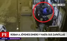 SJM: Asaltan a jóvenes y se llevan hasta las zapatillas - Noticias de nerea-godinez