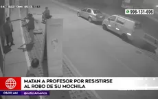 SMP: Asesinan a profesor por resistirse al robo de su mochila - Noticias de profesor-jirafales