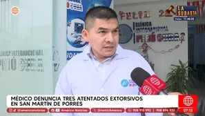 SMP: Extorsionadores atacan a médico y exigen 50 mil soles. Foto y video: Canal N