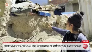 Sobrevivientes cuentan los momentos dramáticos durante sismo en Junín. Foto y video: América Noticias