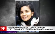 Solsiret Rodríguez, la joven activista que luchaba por los derechos de la mujer - Noticias de solsiret-rodriguez