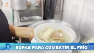 Sopas calientes para enfrentar el frío en cada barrio limeño. Foto y video: América TV