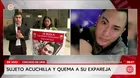Sujeto apuñala y quema a su exnovia en Surquillo