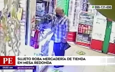 Sujeto robó mercadería en tienda de Mesa Redonda - Noticias de mesa-sufragio
