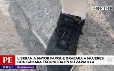 Surco: Liberan a mayor FAP que grababa a mujeres con cámara escondida en su zapatilla - Noticias de fap