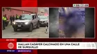 Surquillo: Hallan cadáver calcinado de un hombre en la calle 