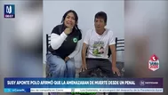 Susy Aponte afirmó que la amenazaban de muerte desde un penal